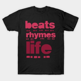 beat rhymes life 2023 08 T-Shirt